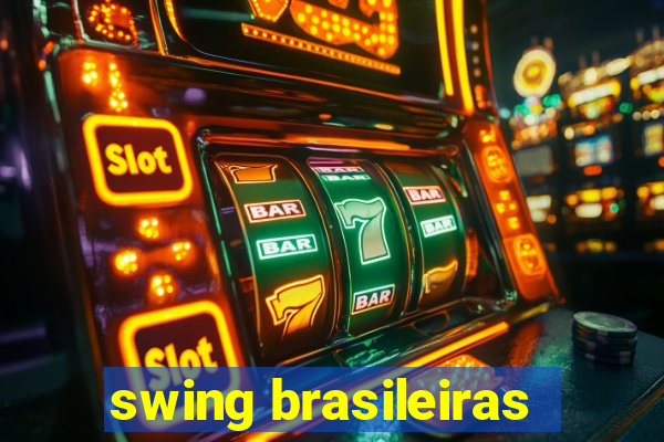 swing brasileiras